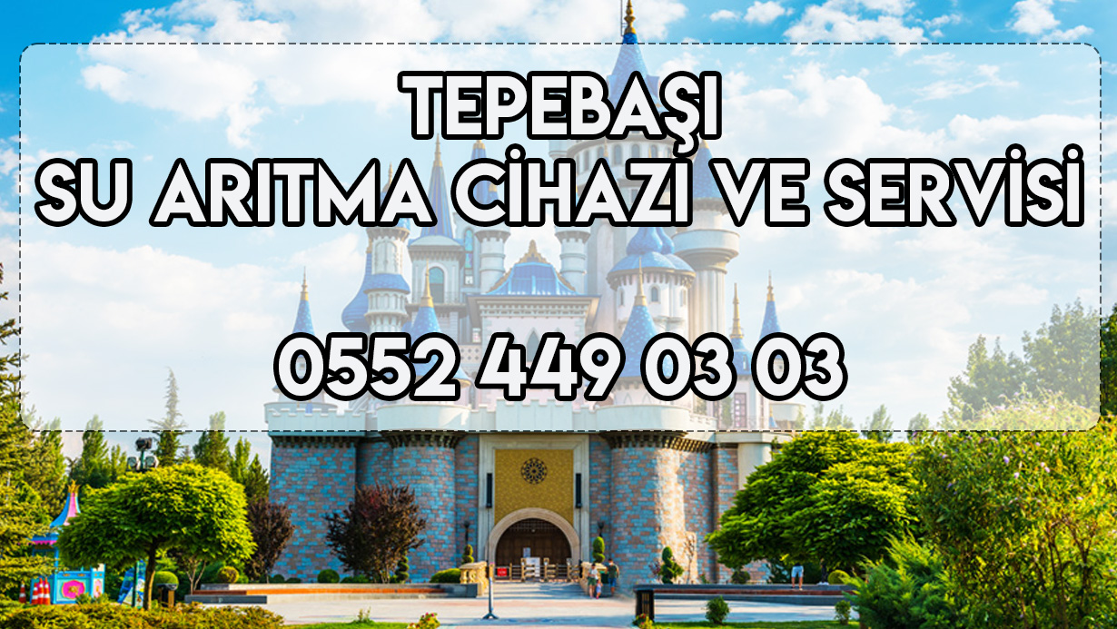 tepebasi su aritma cihazi ve su aritma servisi